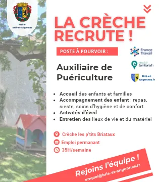 Affiche « La crèche recrute ! » : poste d’auxiliaire de puériculture à pourvoir à la crèche Les p’tits Briataux, emploi permanent, 35 heures par semaine. Rejoins l’équipe : emploi@brie-et-angonnes.fr.